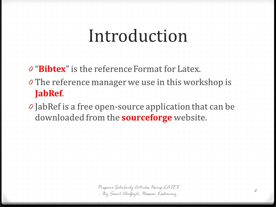 Citation In Latex With Jabref Saeid Abolfazli Faculty Of Computer Science And It University Malaya Ppt Download