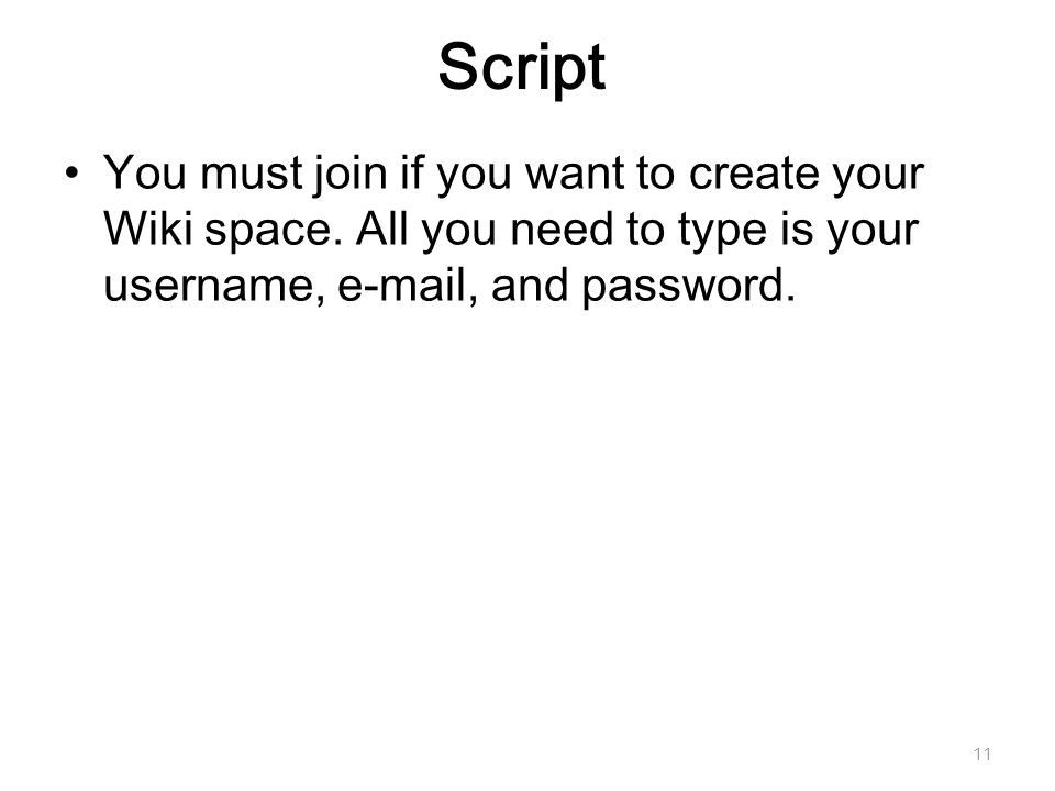 Script You must join if you want to create your Wiki space.