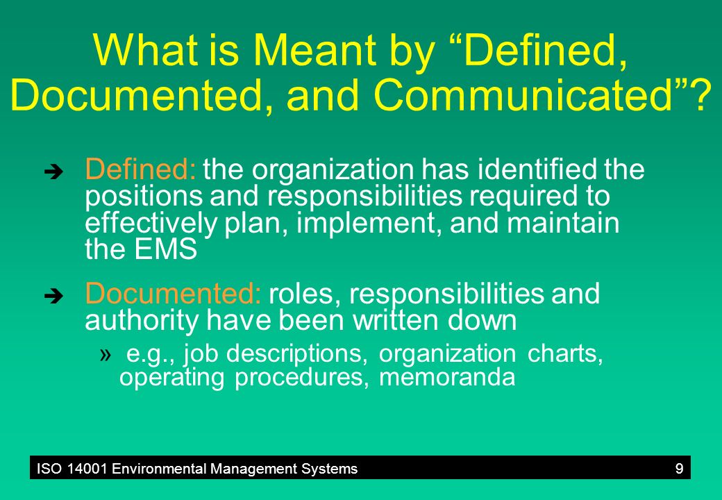 ISO Environmental Management Systems9 What is Meant by Defined, Documented, and Communicated .