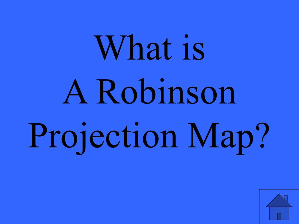 What is A Robinson Projection Map