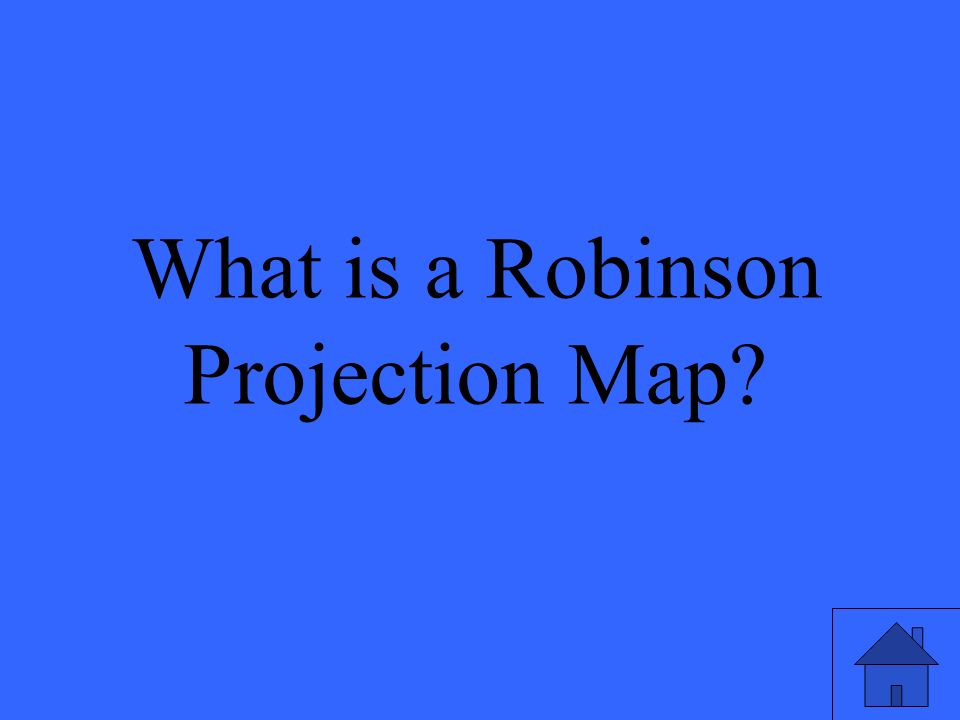 What is a Robinson Projection Map