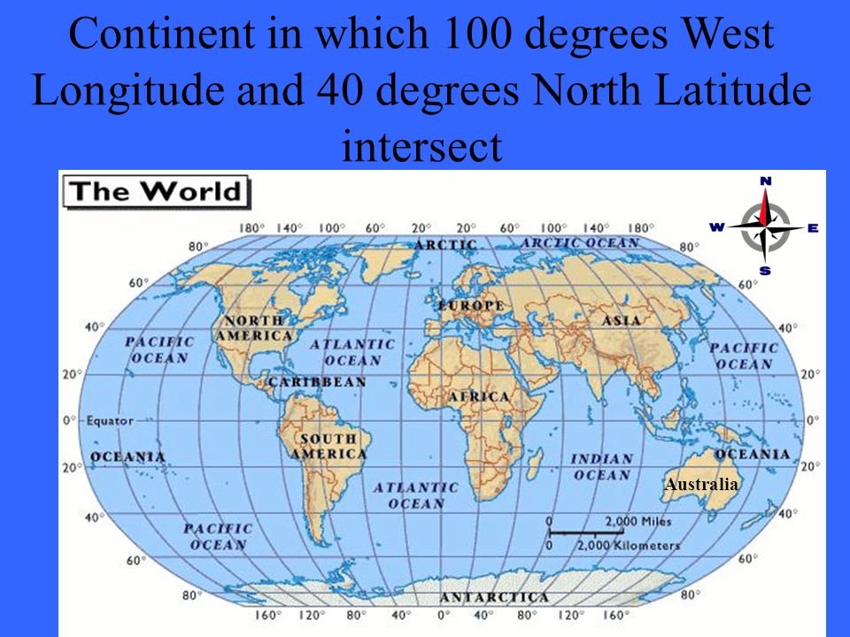 Australia Continent in which 100 degrees West Longitude and 40 degrees North Latitude intersect