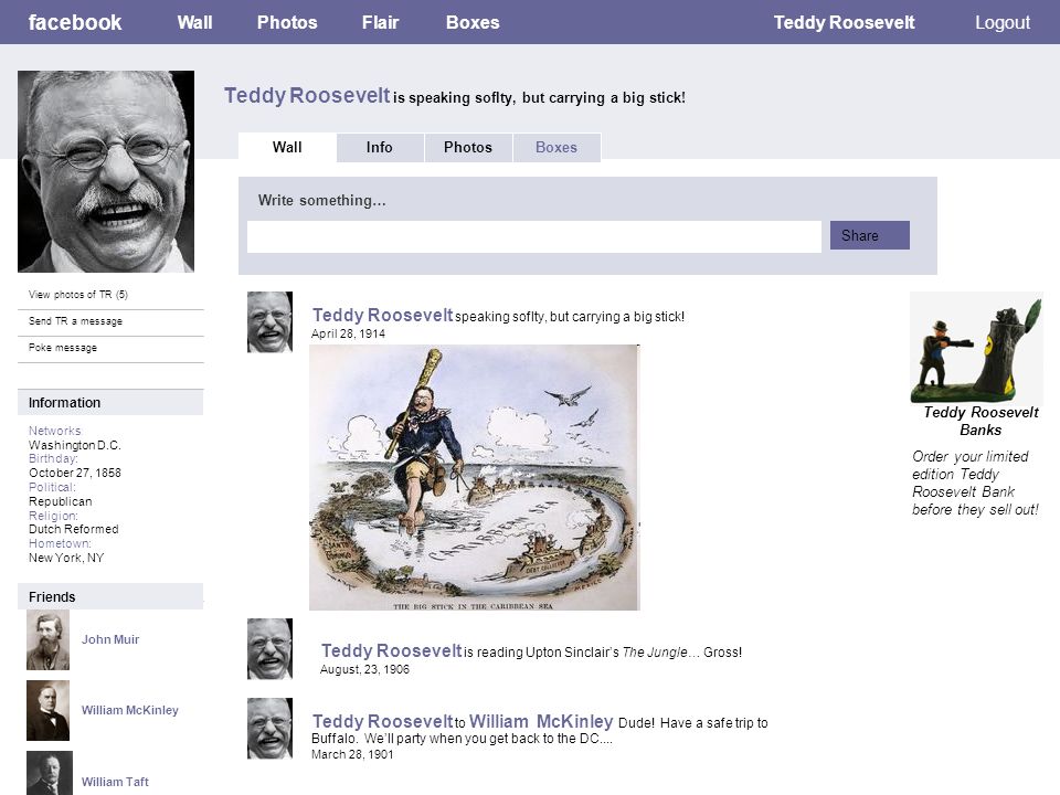 facebook Teddy Roosevelt is speaking soflty, but carrying a big stick.