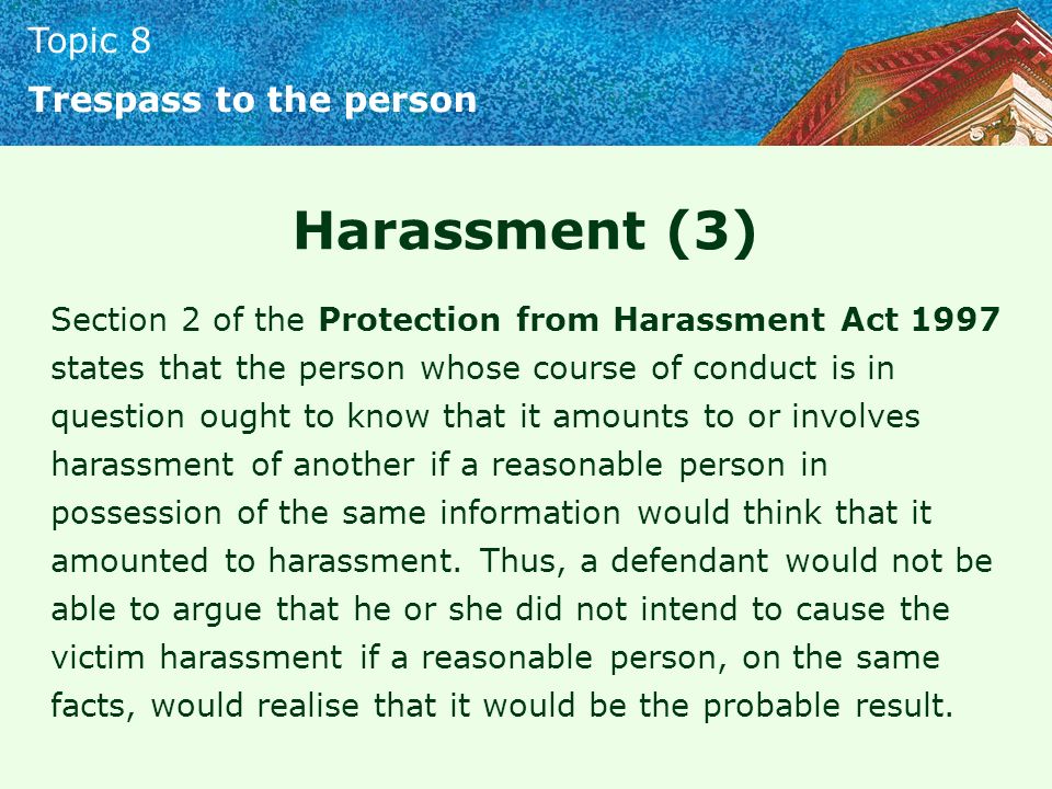 Topic 8 Trespass to the person. Topic 8 Introduction Trespass to the person  involves a direct interference with a person's rights over his or her body.  - ppt download