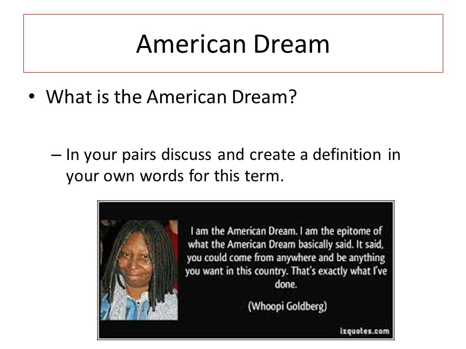 American Dream What is the American Dream.