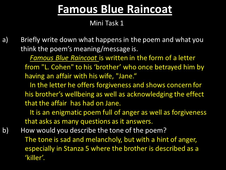 Famous Blue Raincoat by Leonard Cohen. Starter Write a few words about a  time you felt your brother or sister let you down. Famous Blue Raincoat by  Leonard. - ppt download