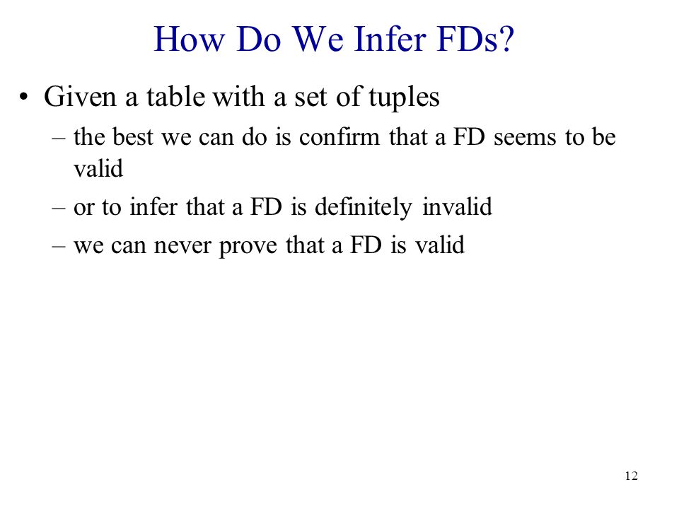 How Do We Infer FDs.