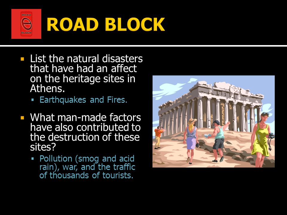  List the natural disasters that have had an affect on the heritage sites in Athens.