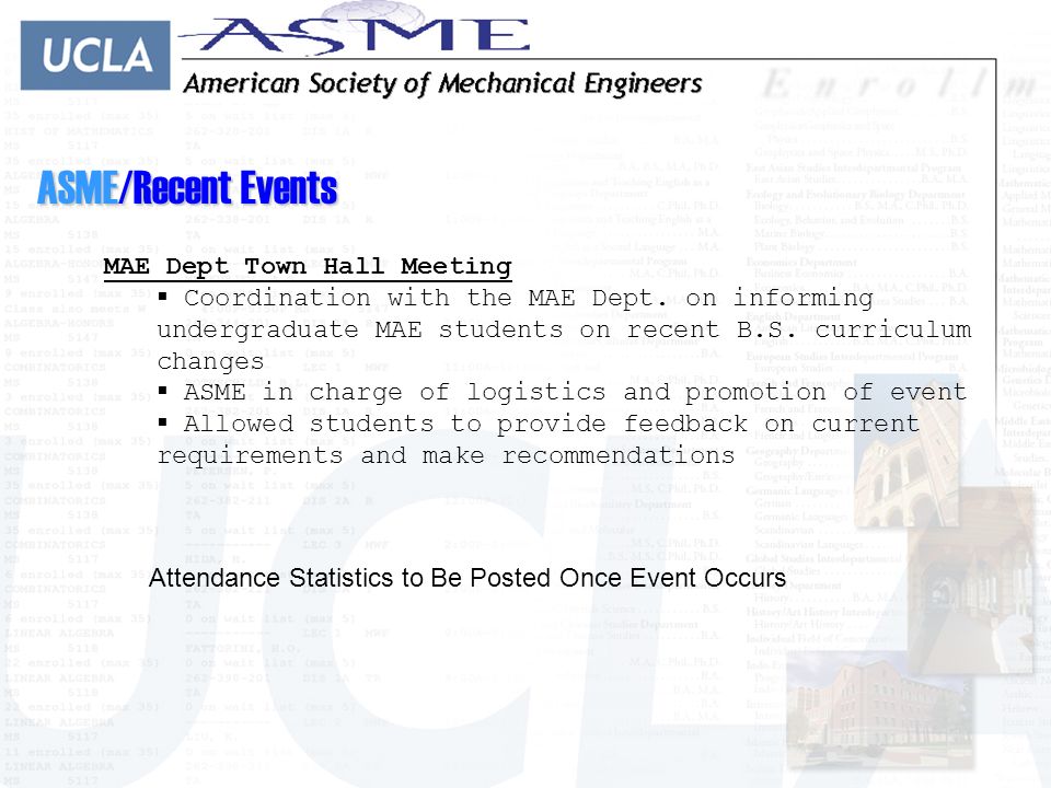 ASME/Recent Events MAE Dept Town Hall Meeting  Coordination with the MAE Dept.