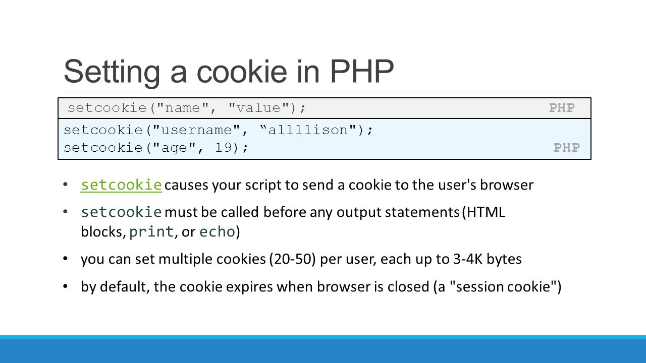 Setting a cookie in PHP setcookie( name , value ); PHP setcookie( username ...