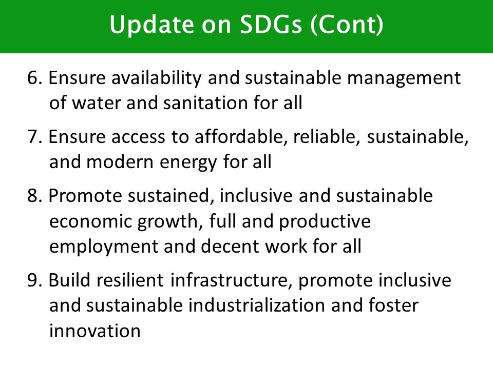 Update on SDGs (Cont) 6.