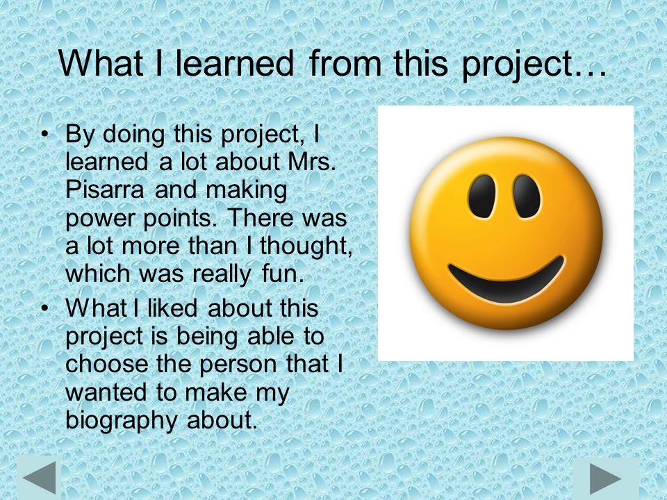 What I learned from this project… By doing this project, I learned a lot about Mrs.