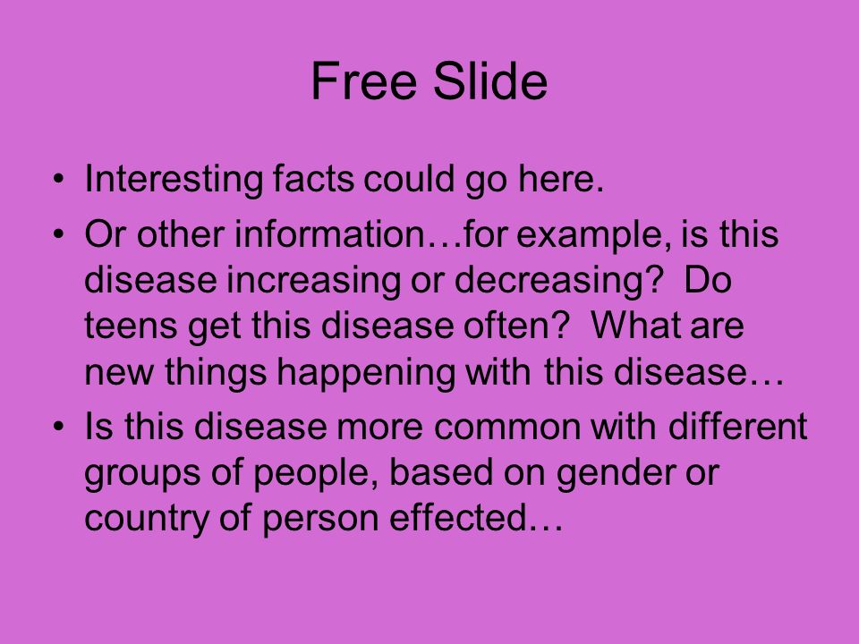 Free Slide Interesting facts could go here.