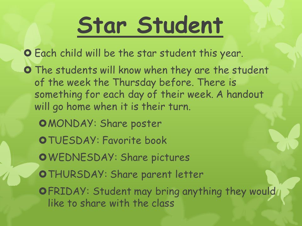 Star Student  Each child will be the star student this year.