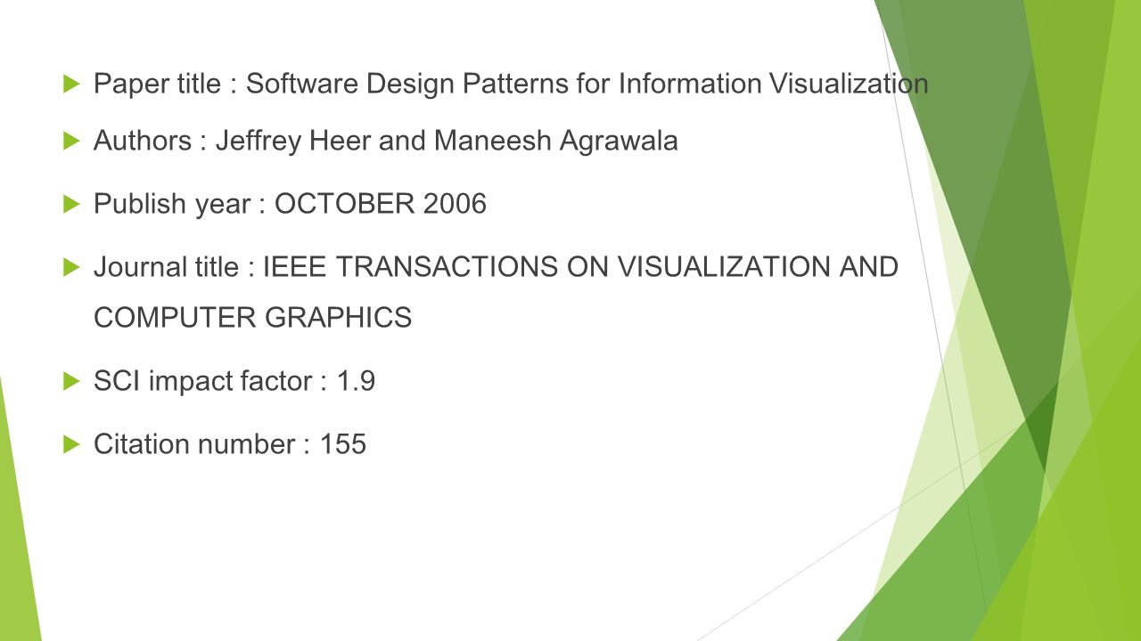 Software Design Patterns for Information Visualization 薛乃榮 Q NCBCI LAB. -  ppt download