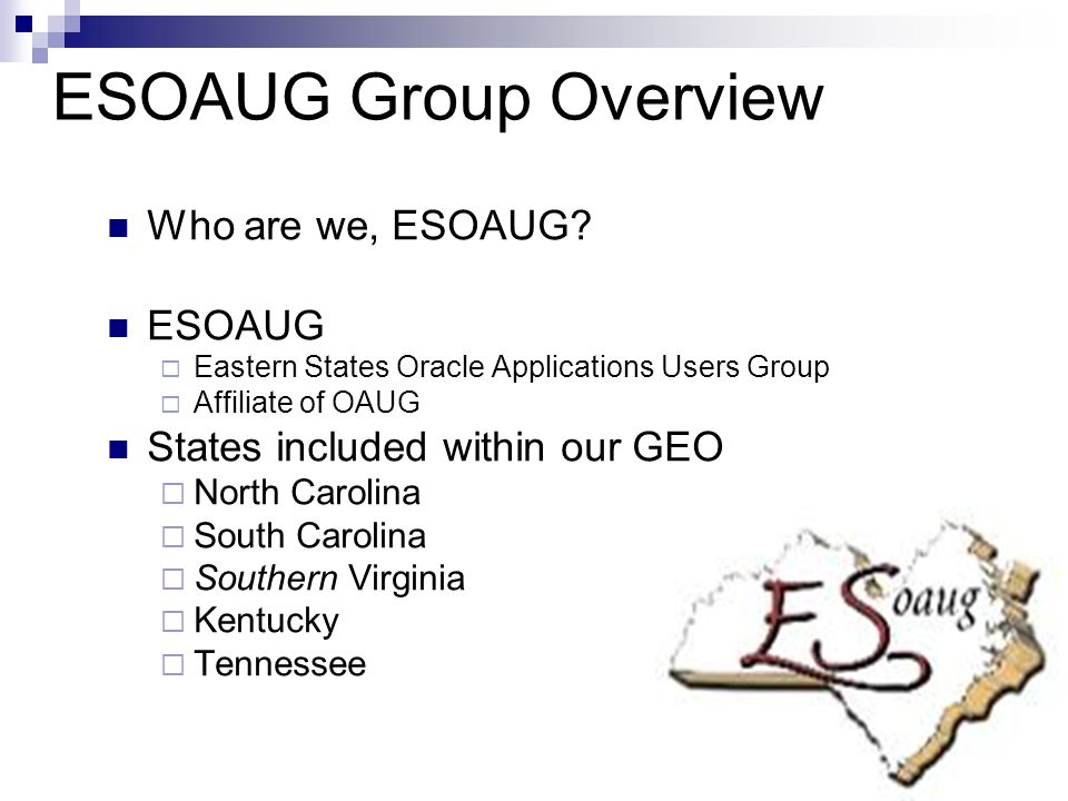 ESOAUG Group Overview Who are we, ESOAUG.