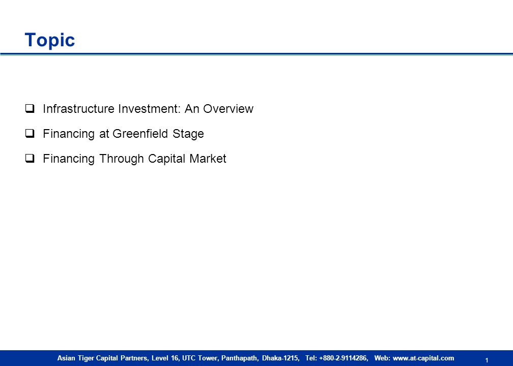 At Capital Md Minhaz Zia Cfa Partner Asian Tiger Capital Partners October Infrastructure Financing Through Capital Market Ppt Download At Capital Md Minhaz Zia Cfa Partner Asian Tiger Capital Partners October Infrastructure Financing Through Capital Market Ppt Download