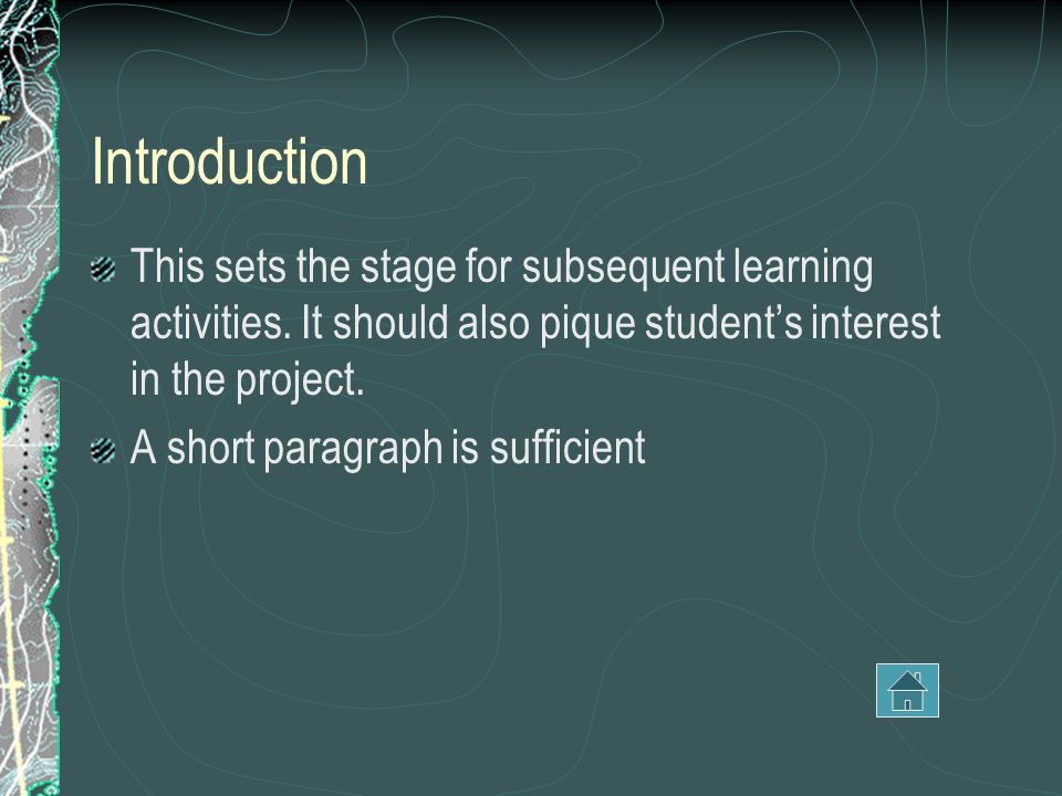 Introduction This sets the stage for subsequent learning activities.