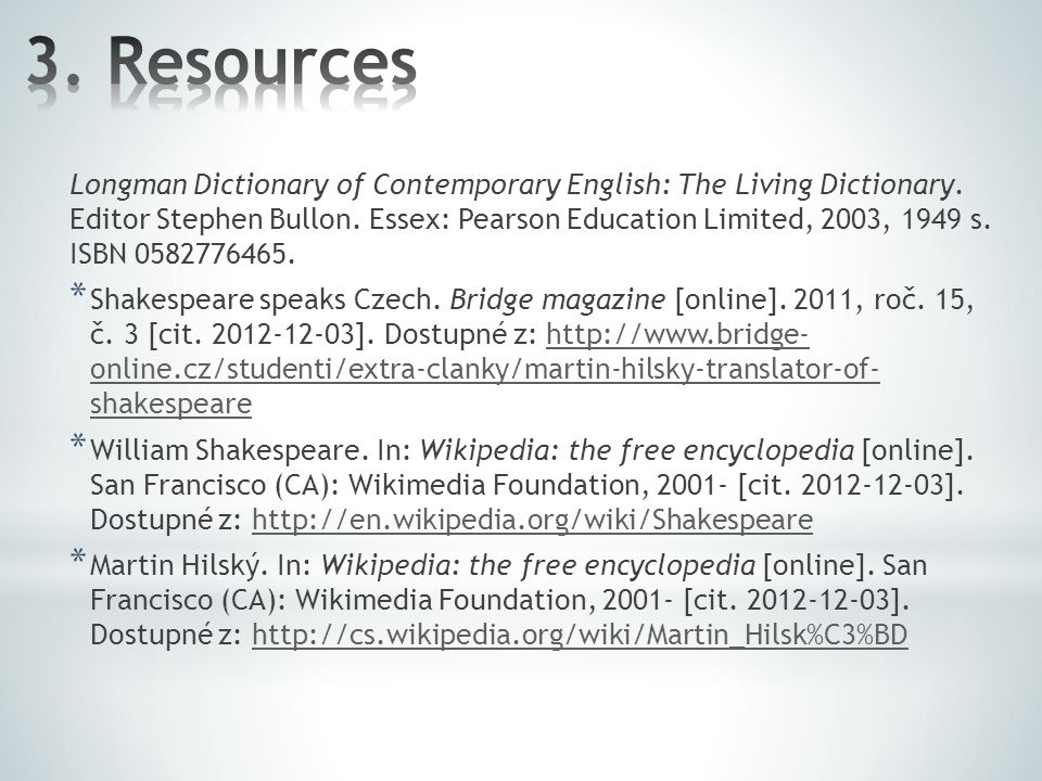 Longman Dictionary of Contemporary English: The Living Dictionary.