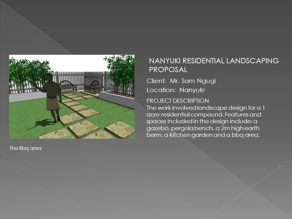 NANYUKI RESIDENTIAL LANDSCAPING PROPOSAL Client: Mr.