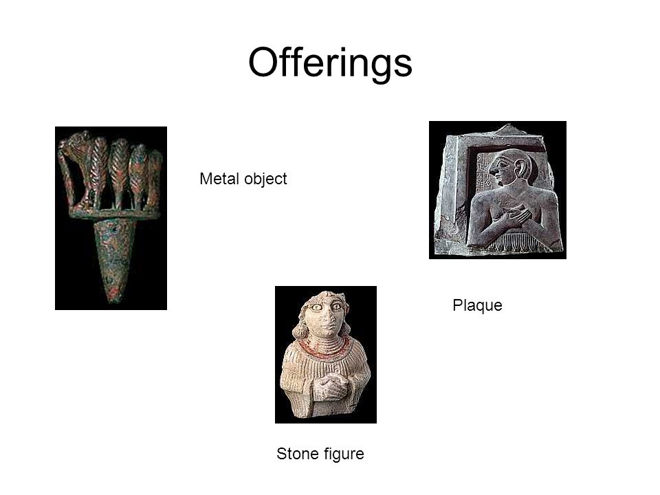Offerings Metal object Plaque Stone figure