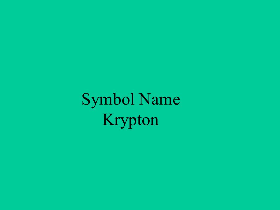 Symbol Name Krypton