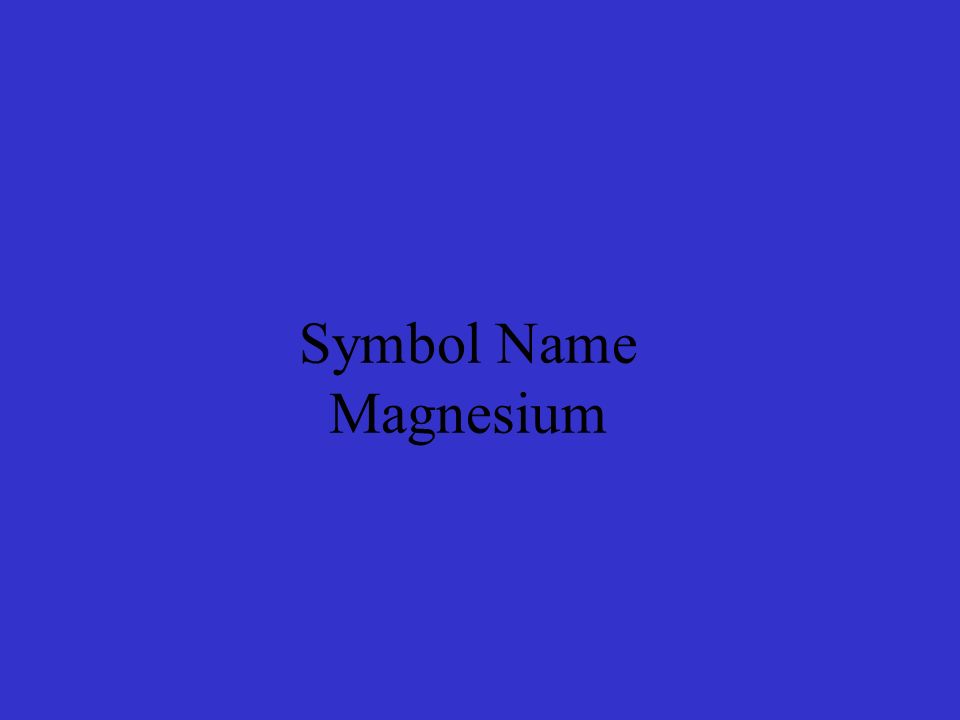 Symbol Name Magnesium
