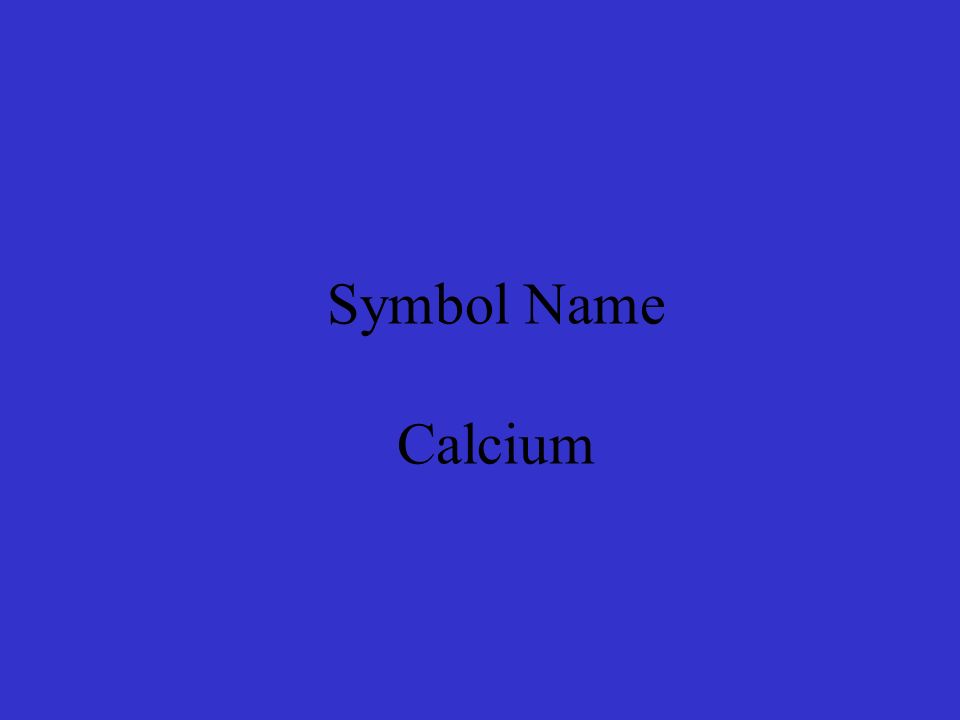 Symbol Name Calcium