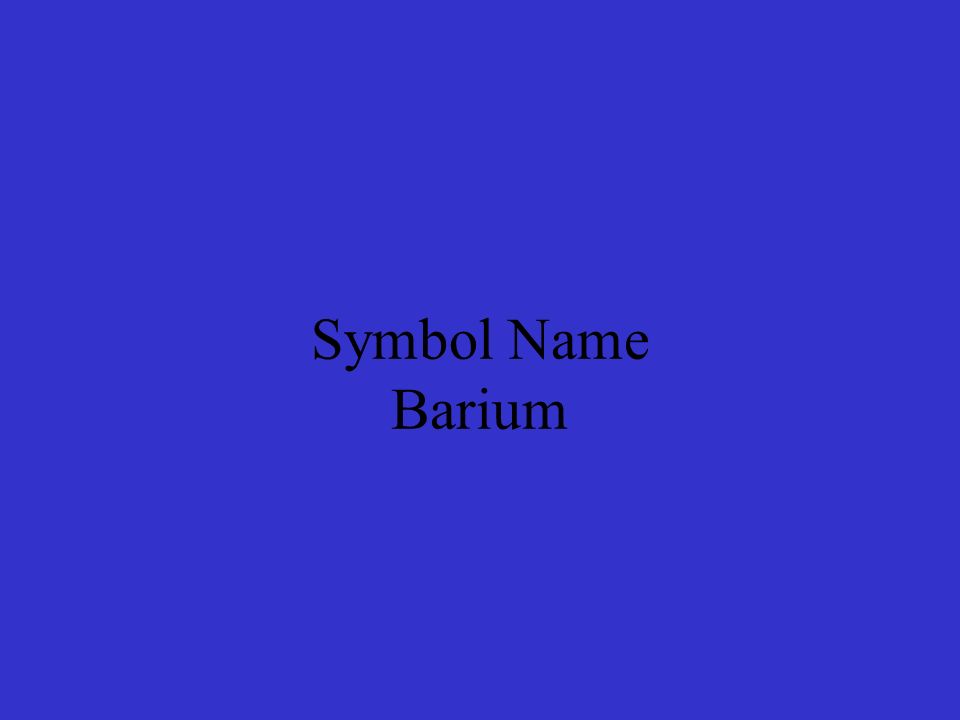 Symbol Name Barium