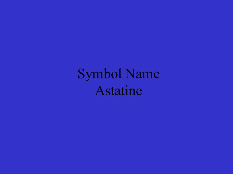 Symbol Name Astatine