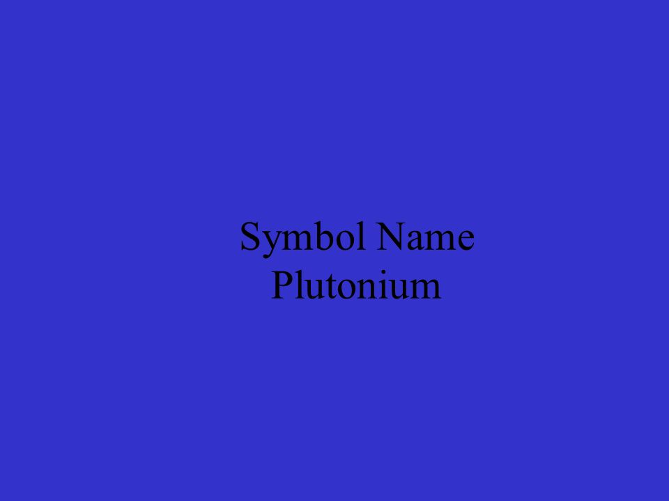 Symbol Name Plutonium