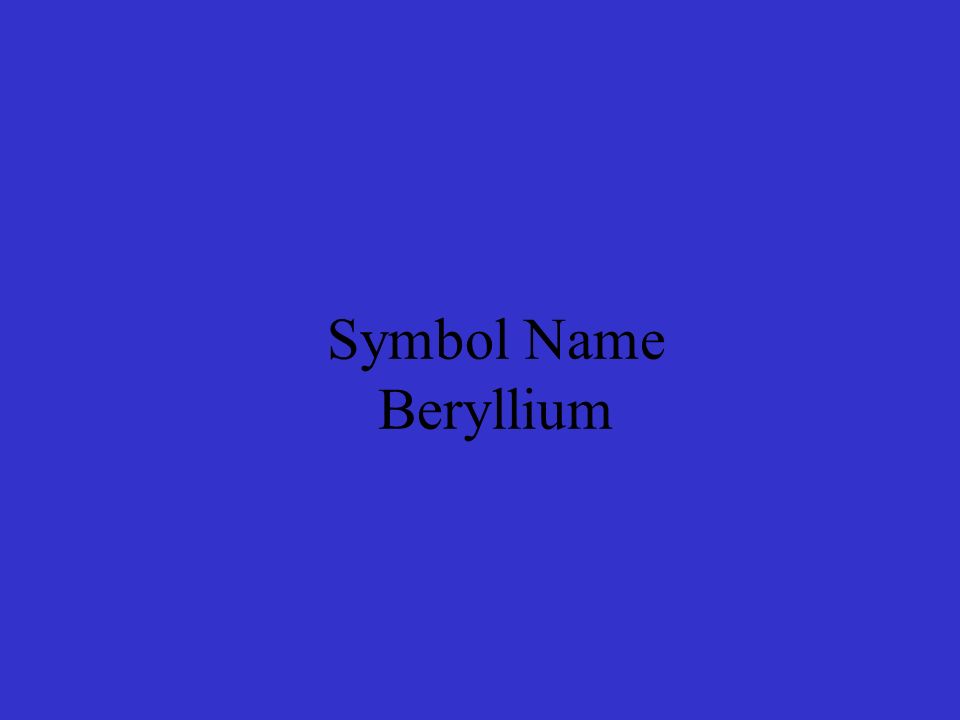 Symbol Name Beryllium