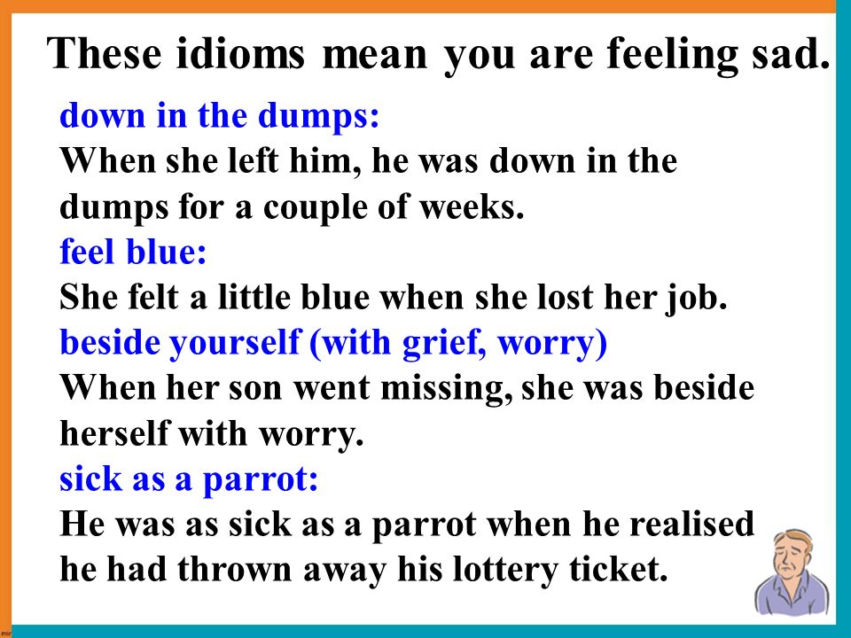 Meaning idiom feel to blue
