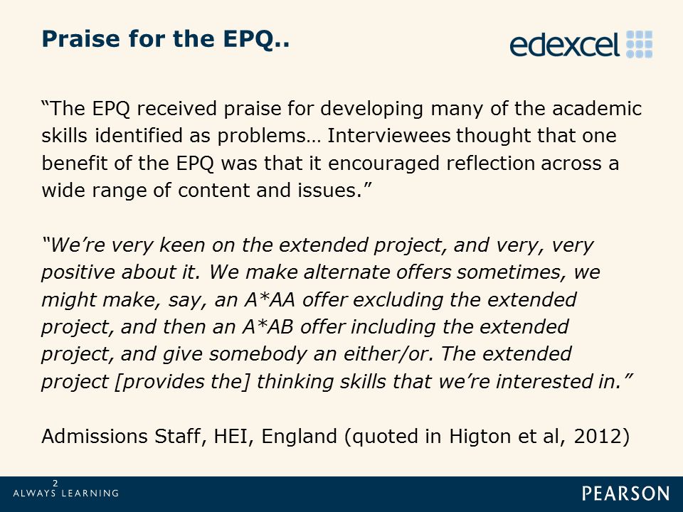 Praise for the EPQ..