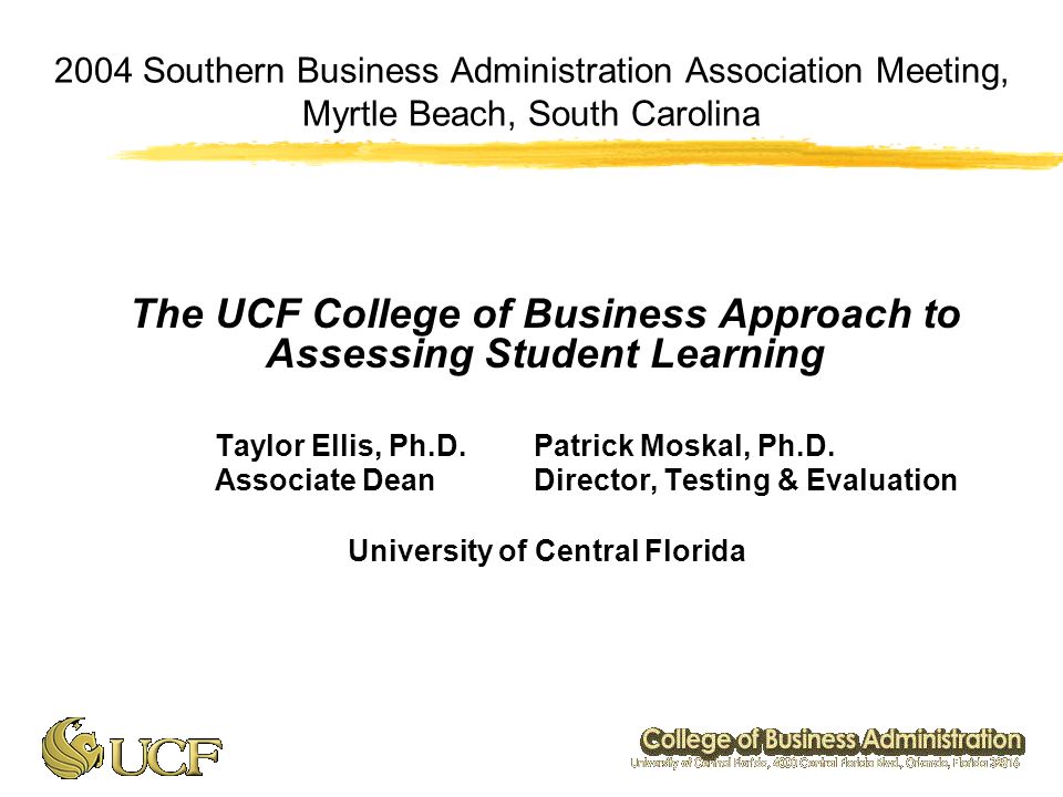 Ucf College Of Business >> 2004 Southern Business Administration Association Meeting Ucf College Of Business >> 2004 Southern Business Administration Association Meeting