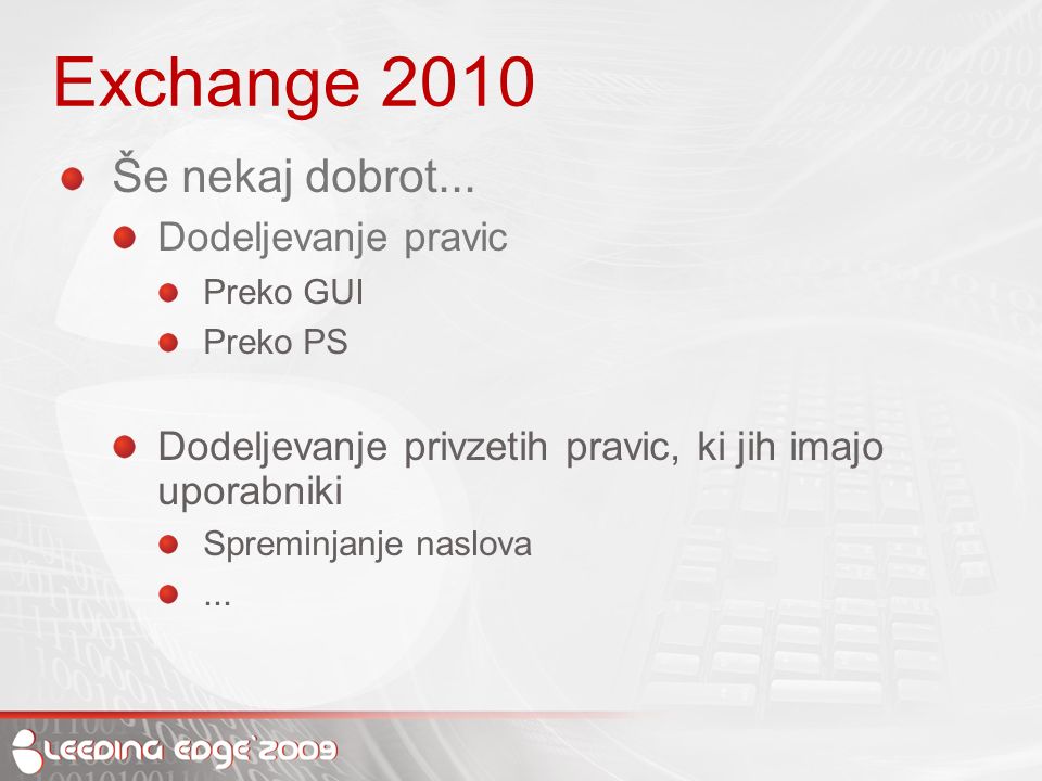 Exchange 2010 Še nekaj dobrot...