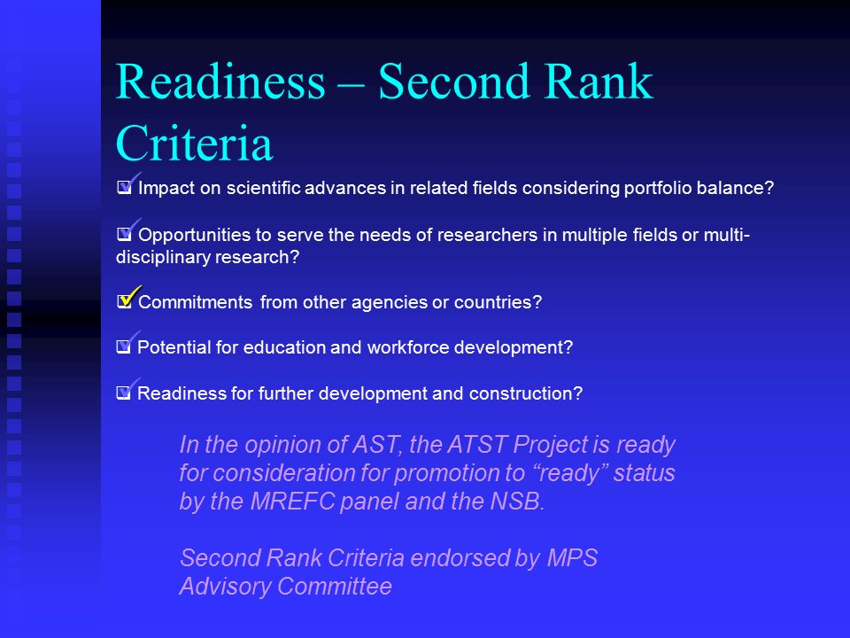 Readiness – Second Rank Criteria  Impact on scientific advances in related fields considering portfolio balance.
