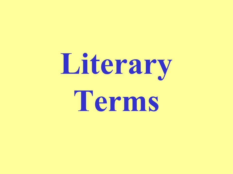 English III 1st Semester Exam Review. Literary Terms. - ppt download