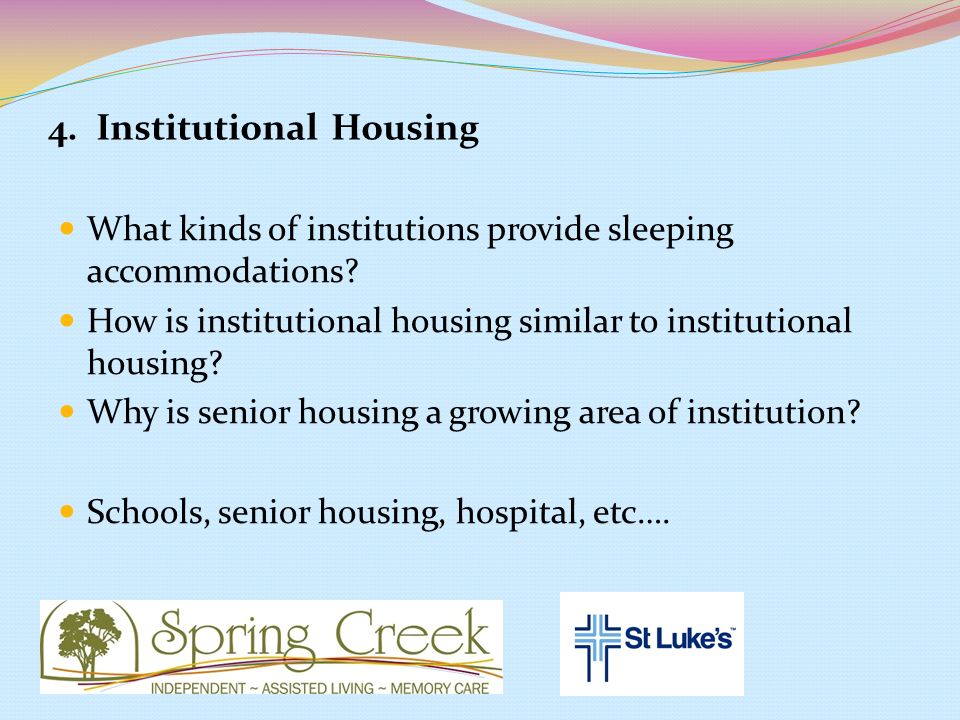What kinds of institutions provide sleeping accommodations.