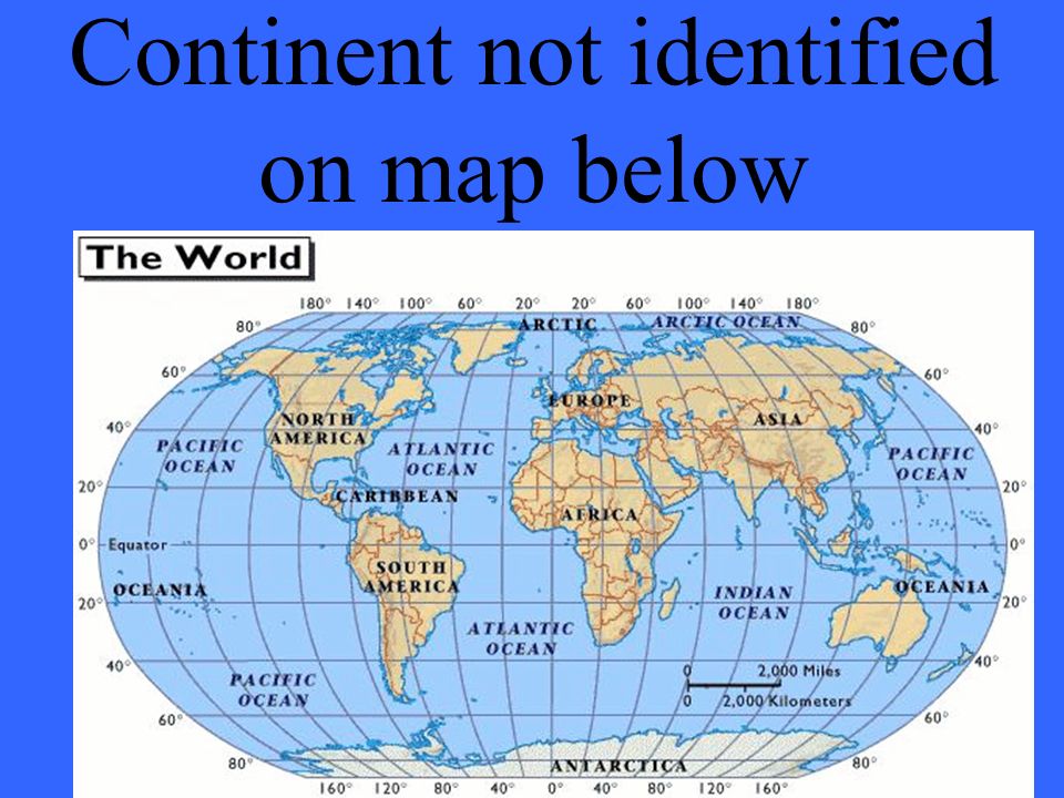 Continent not identified on map below
