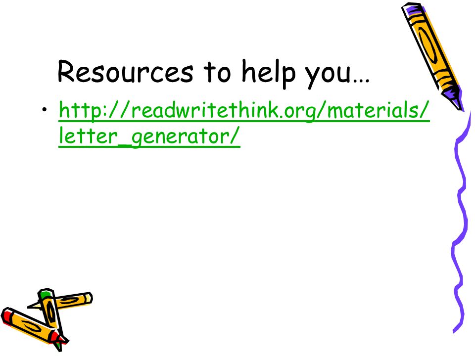 Resources to help you…   letter_generator/  letter_generator/