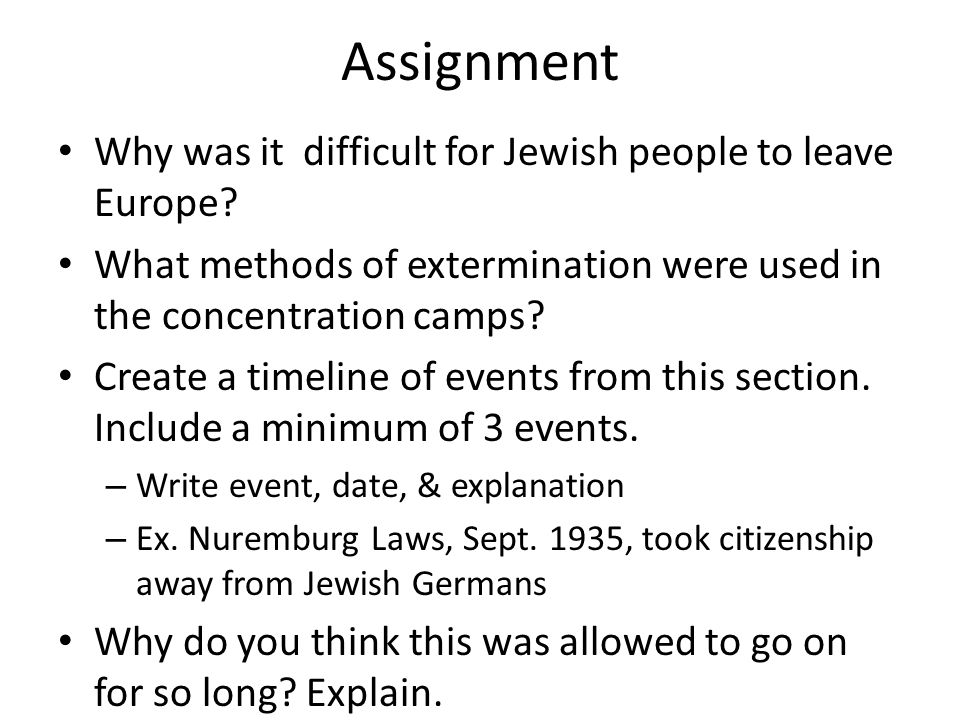 Assignment Why was it difficult for Jewish people to leave Europe.