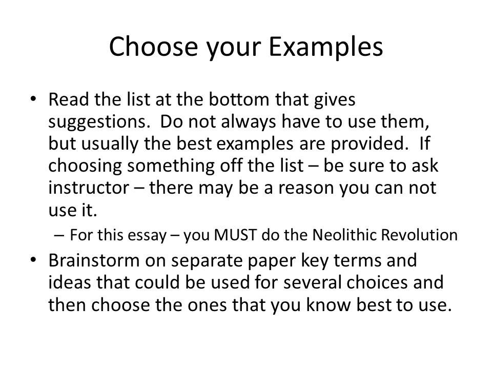 Choose your Examples Read the list at the bottom that gives suggestions.