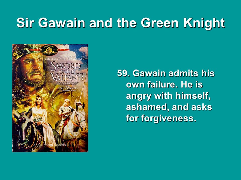 Sir Gawain and the Green Knight 59. Gawain admits his own failure.