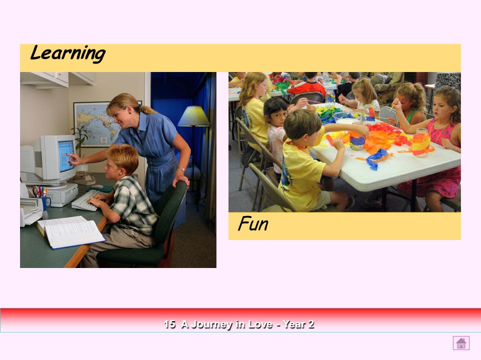 15 A Journey in Love - Year 2 Learning Fun