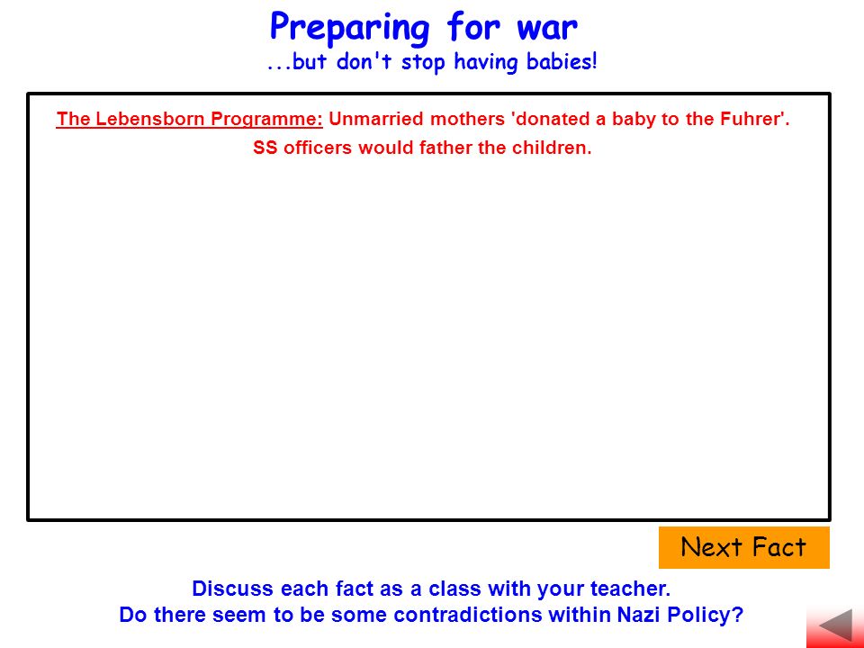Preparing for war...but don t stop having babies. Discuss each fact as a class with your teacher.