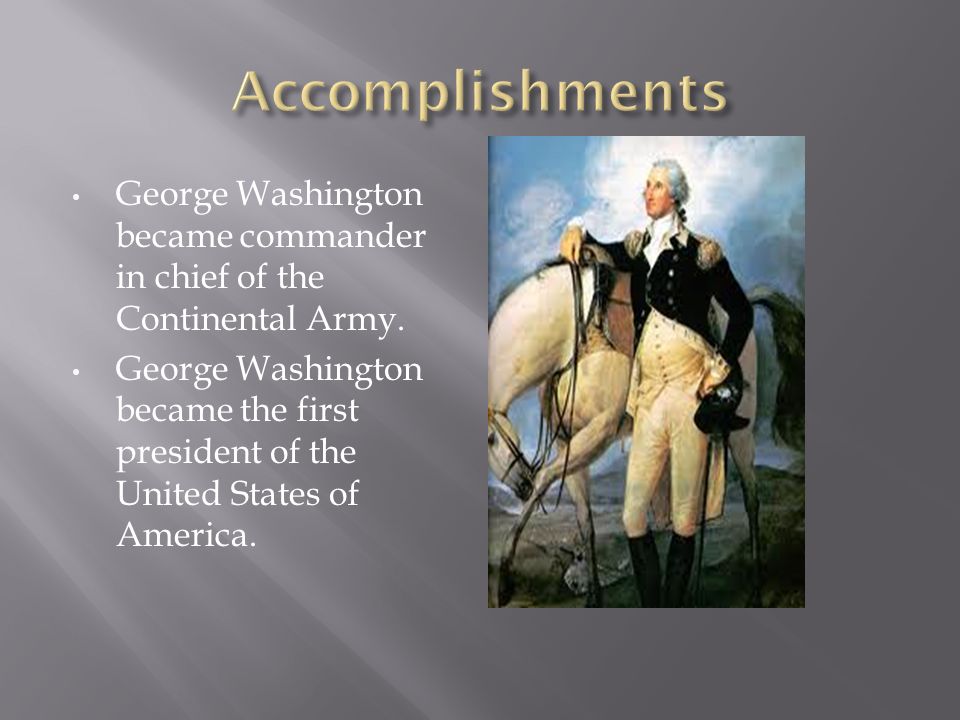 George Washington became commander in chief of the Continental Army.