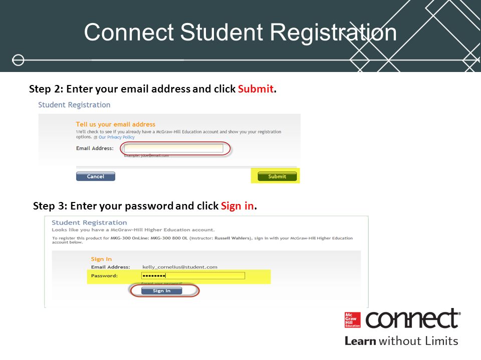 Connect Student Registration Step 2: Enter your  address and click Submit.
