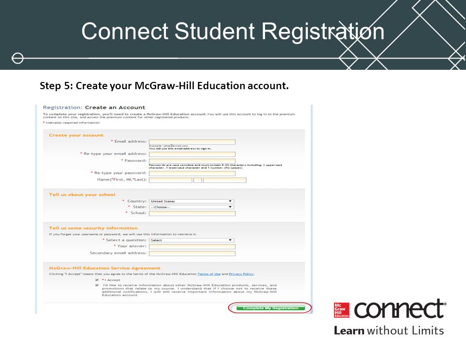 Connect Student Registration Step 5: Create your McGraw-Hill Education account.