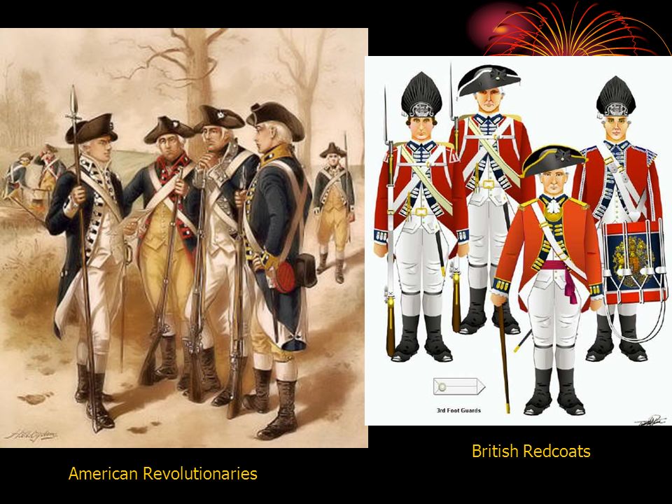 American Revolutionaries British Redcoats